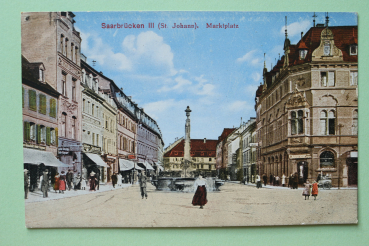Ansichtskarte AK Saarbrücken III St Johann 1918 Marktplatz Geschäfte Brunnen Architektur Ortsansicht Saarland